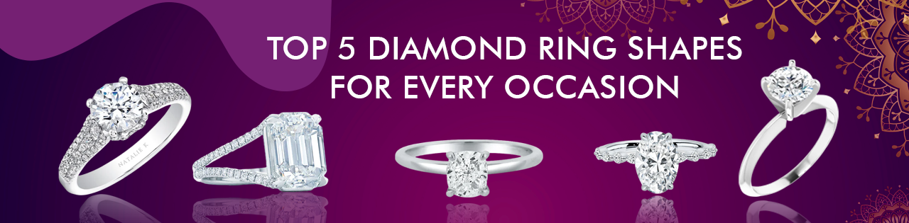 Top 5 Diamond Ring Shapes for Every Occasion — MulloysJewelry