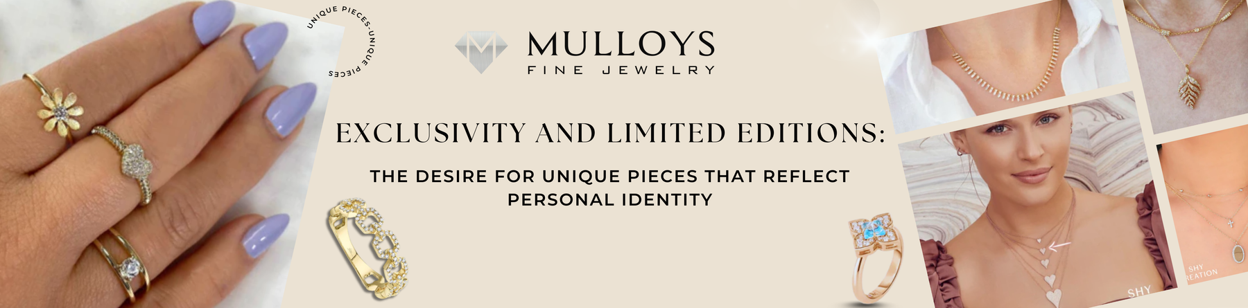 Exclusivity and Limited Edition Jewelry: Why Unique Pieces Define Personal Identity